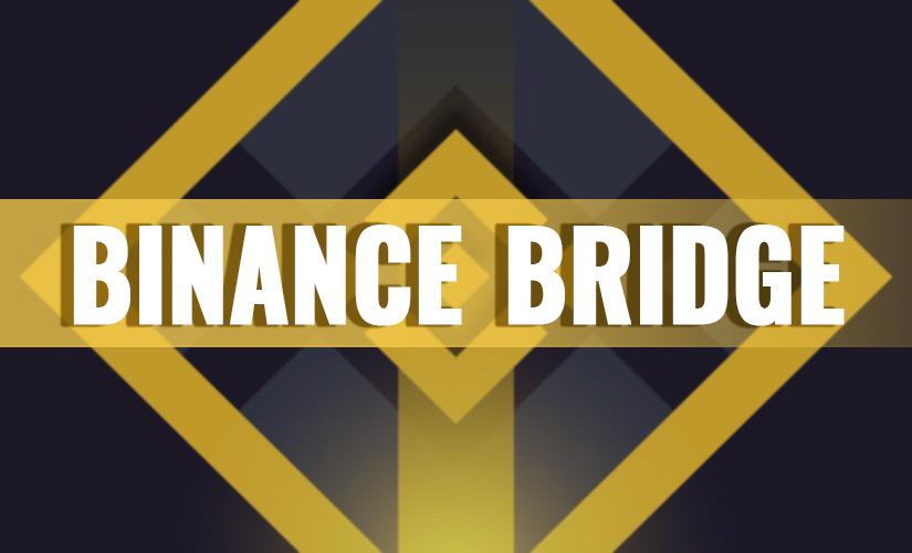 Binance Bridge